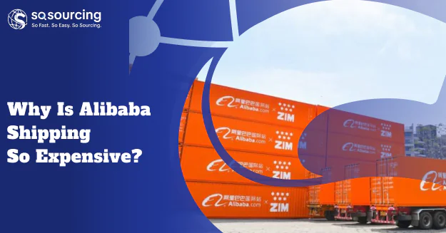 Why is Alibaba Shipping So Expensive?