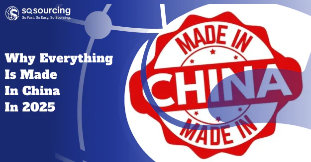 Why Everything Is Made in China in 2025