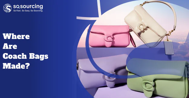 Where Are Coach Bags Made?