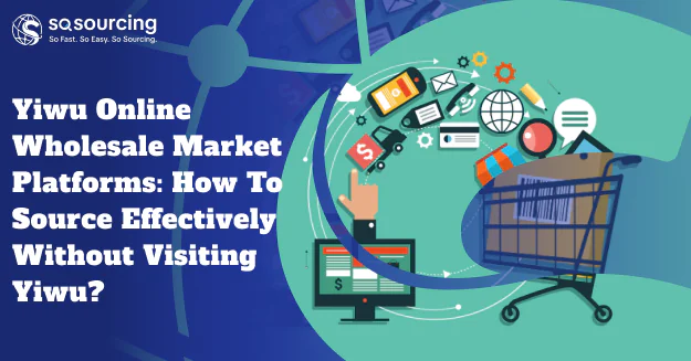 Yiwu Online Wholesale Market Platforms